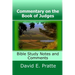 Commentary on the Book of Judges: Bible Study Notes and Comments