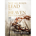Not All Roads Lead to Heaven Devotional: 100 Daily Readings about Our Only Hope for Eternal Life