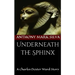 Underneath the Sphinx: A Charles Dexter Ward Story