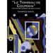 Le Tombeau de Couperin and Other Works for Solo Piano