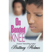 On Bended Knee