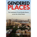 Gendered Places: The Landscape of Local Gender Norms across the United States