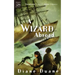 A Wizard Abroad: The Fourth Book in the Young Wizards Series