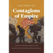 Contagions of Empire: Scientific Racism, Sexuality, and Black Military Workers Abroad, 1898-1948