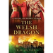 The Welsh Dragon: A novel of Henry Tudor