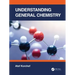 Understanding General Chemistry