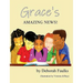 Grace's Amazing News