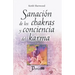 Sanación de los chakras y conciencia del karma