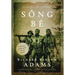Sông Bé: A Legacy of Vietnam