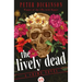 The Lively Dead: A Crime Novel