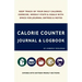 Calorie Counter Journal & Logbook