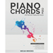 Piano Chords One: A Beginner's Guide To Simple Music Theory and Playing Chords To Any Song Quickly