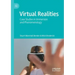 Virtual Realities: Case Studies in Immersion and Phenomenology