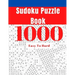 1000 Sudoku Puzzle Book: Easy To Hard Sudoku Puzzle Book for Adults with Answers