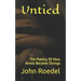 Untied: The Poetry Of How Knots Become Strings