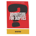 Advertising For Skeptics