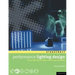 Performance Lighting Design: How to light for the stage, concerts and live events