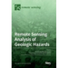 Remote Sensing Analysis of Geologic Hazards