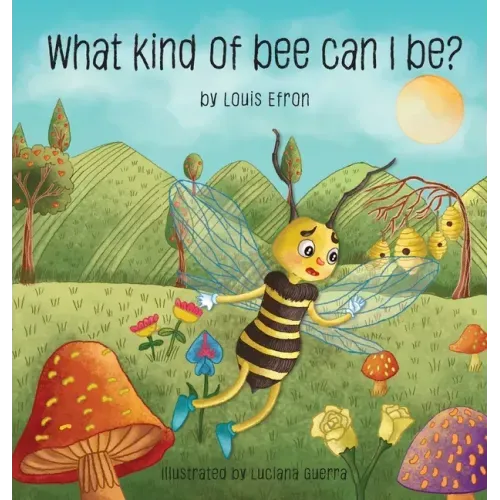 What Kind of Bee Can I Be