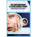The Contemporary A-Z Acne Remedy Guide: Discover Basic Effective Skin Care Tips for Combating Acne in Teens and Adults.