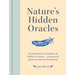 Nature's Hidden Oracles: From Flowers to Feathers & Shells to Stones - A Practical Guide to Natural Divination