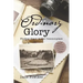 Ordinary Glory: Finding Grace in the Commonplace