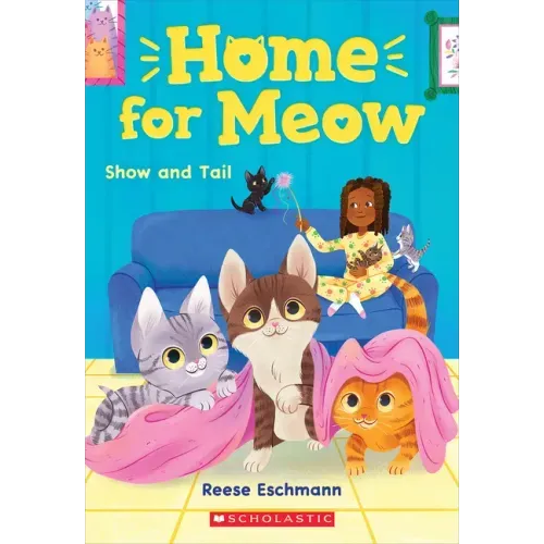 Show and Tail (Home for Meow #2)