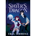 The Slayer's Dragon