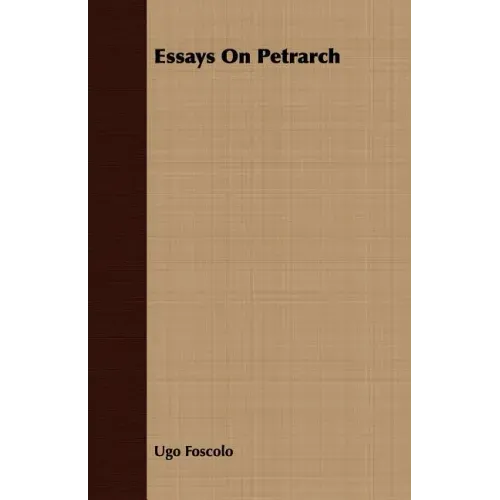 Essays On Petrarch