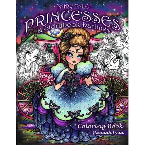 Fairy Tale Princesses & Storybook Darlings Coloring Book