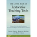 The Little Book of Restorative Teaching Tools: Games, Activities, and Simulations for Understanding Restorative Justice Practices