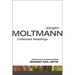 Jrgen Moltmann: Collected Readings