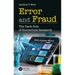 Error and Fraud: The Dark Side of Biomedical Research