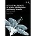 Research Foundations of Human Development and Family Science: Science versus Nonsense