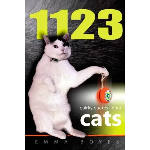 1123 Quirky Quotes About Cats