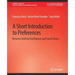 A Short Introduction to Preferences: Between AI and Social Choice
