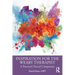 Inspiration for the Weary Therapist: A Practical Clinical Companion