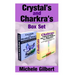 Crystal's and Chakra's Box Set: A Beginners Guide To Crystals Their Uses And Healing Powers And Chakras