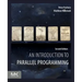 An Introduction to Parallel Programming