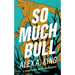 So Much Bull: A Penny Post Myth Agent Novel