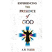 Experiencing The Presence Of God