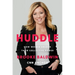 Huddle: How Women Unlock Their Collective Power