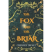 The Fox and the Briar: A Faerie Sleeping Beauty Retelling