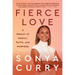 Fierce Love: A Memoir of Family, Faith, and Purpose