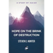 Hope on the Brink of Destruction: A Study of Isaiah