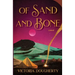 Of Sand and Bone