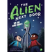 The Alien Next Door 7: Up, Up, and Away!