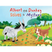 Albert the Donkey Solves a Mystery