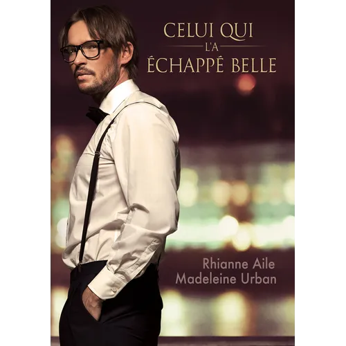 Celui Qui l'a Échappé Belle