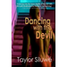 Dancing With The Devil